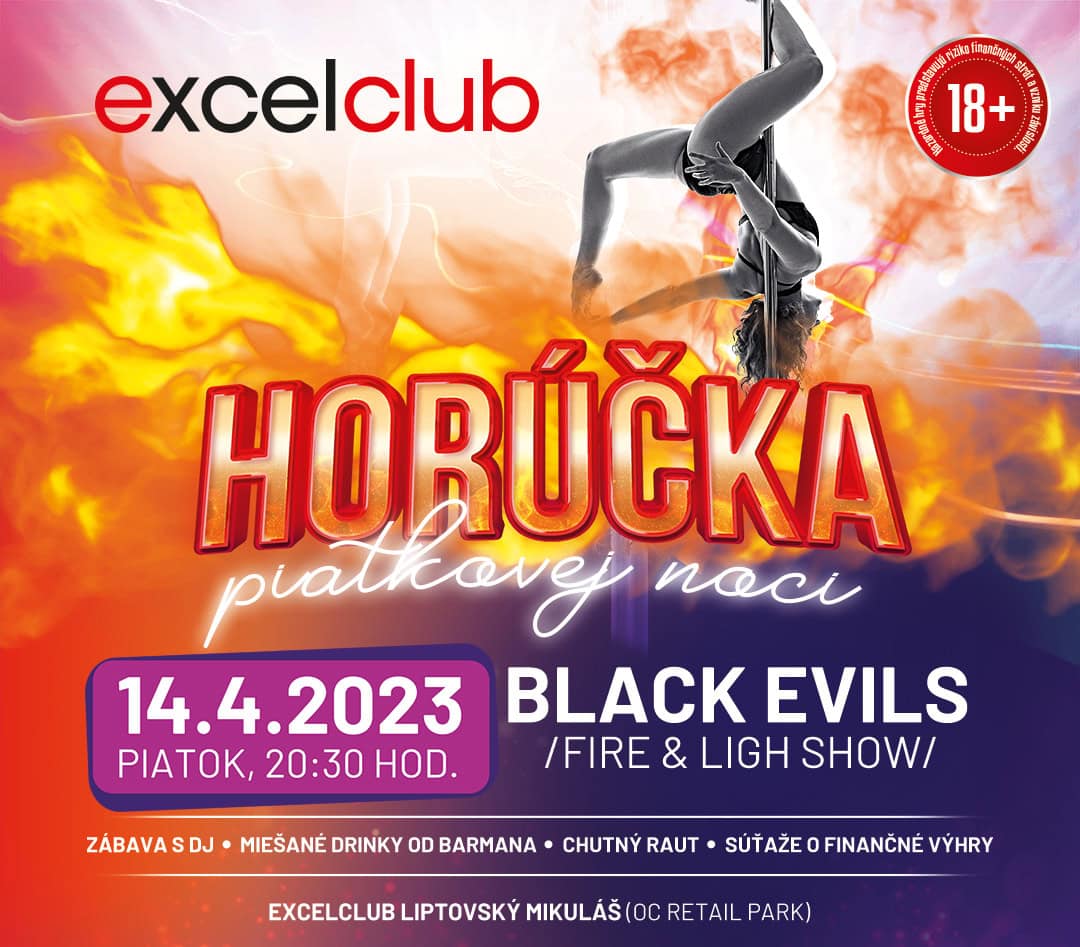 HORÚČKA PIATKOVEJ NOCI 14.4.2023 excelclub Liptovský Mikuláš