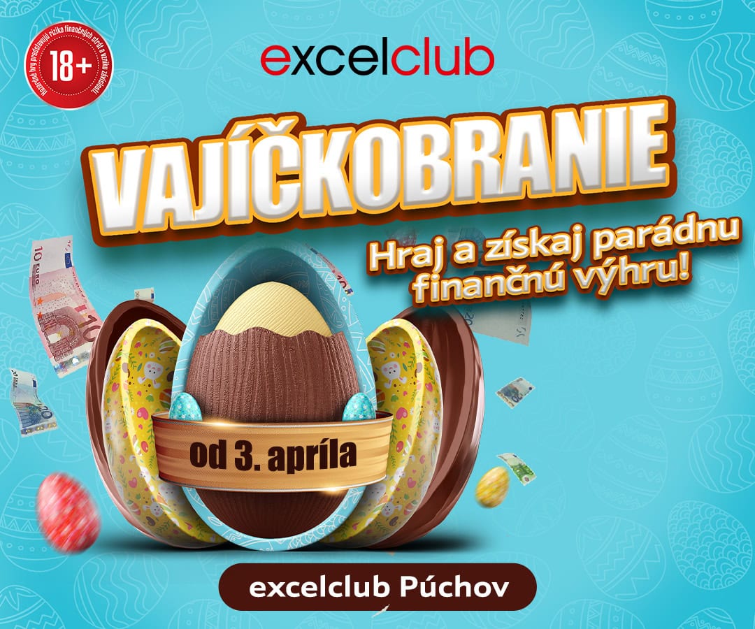 VAJÍČKOBRANIE od 3.4.2023 excelclub Púchov