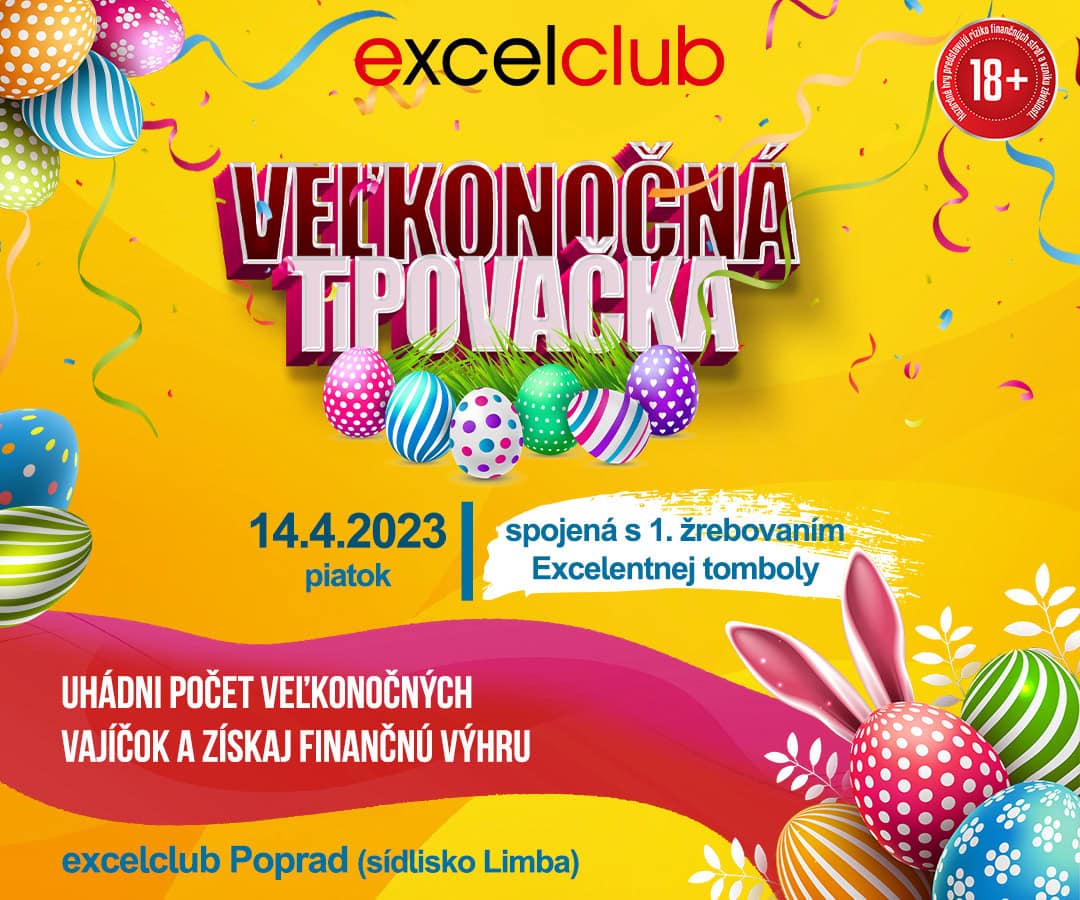 VEĽKONOČNÁ TIPOVAČKA 14.4.2023 EXCELCLUB POPRAD