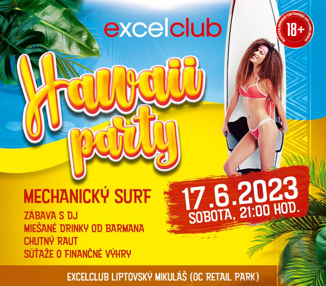 hawaii party 17.6.2023 excelclub Liptovský Mikuláš
