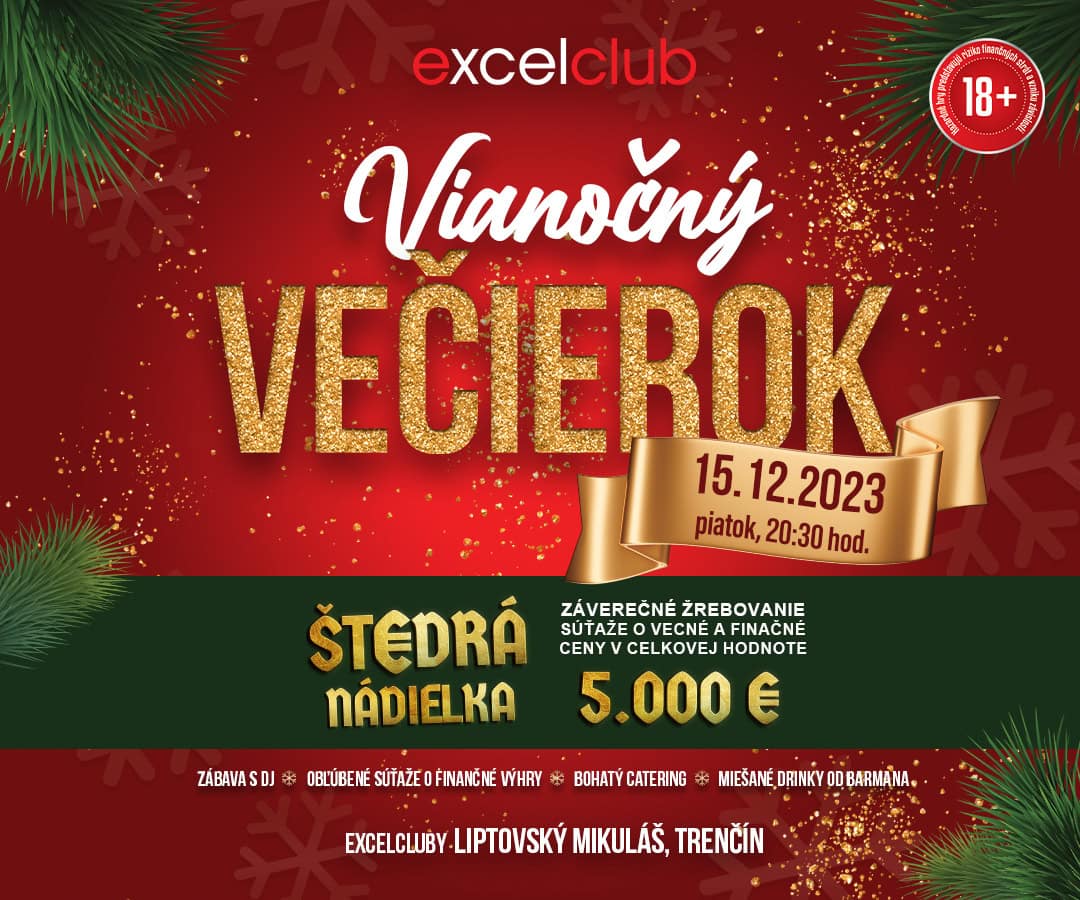 VIANOČNÝ VEČIEROK 15.12.2023 excelcluby Liptovský Mikuláš, Trenčín
