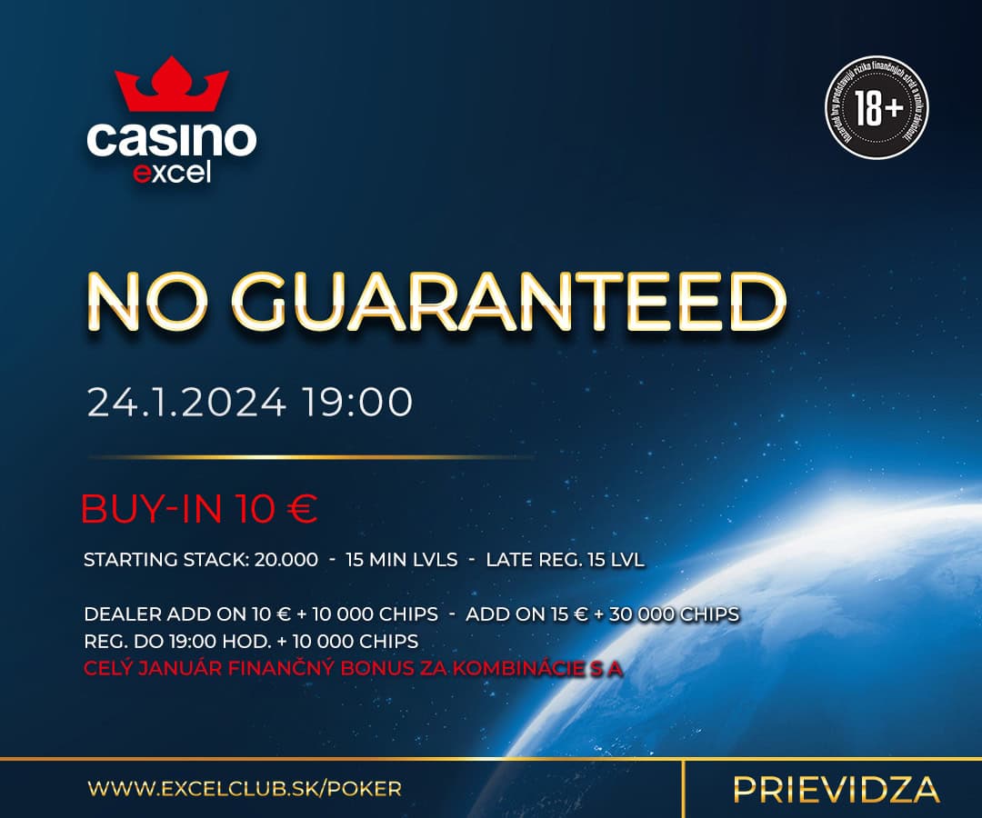 NO GUARANTEED 24.1.2024 casino excel Prievidza