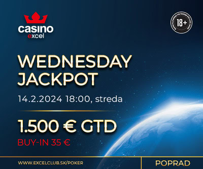 WEDNESDAY JACKPOT 14.2.2024 casino excel Poprad 1.500 € GTD