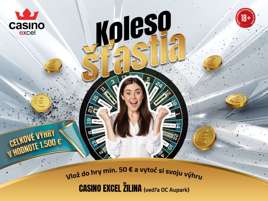 KOLESO ŠŤASTIA casino excel Žilina