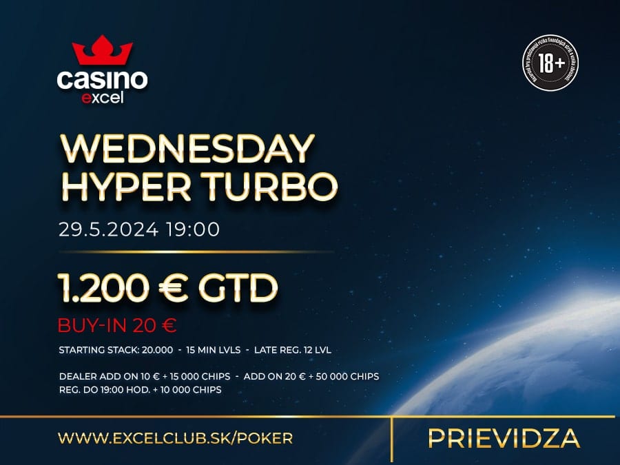 WEDNESDAY HYPER TURBO casino excel Prievidza