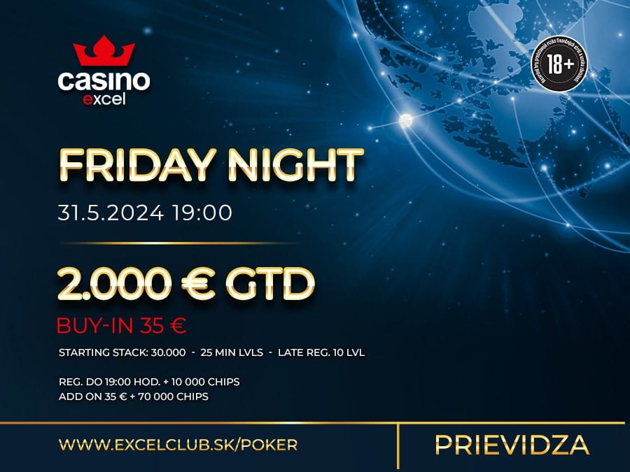 FRIDAY NIGHT casino excel Prievidza