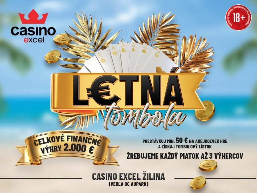 LETNÁ TOMBOLA casino excel Žilina