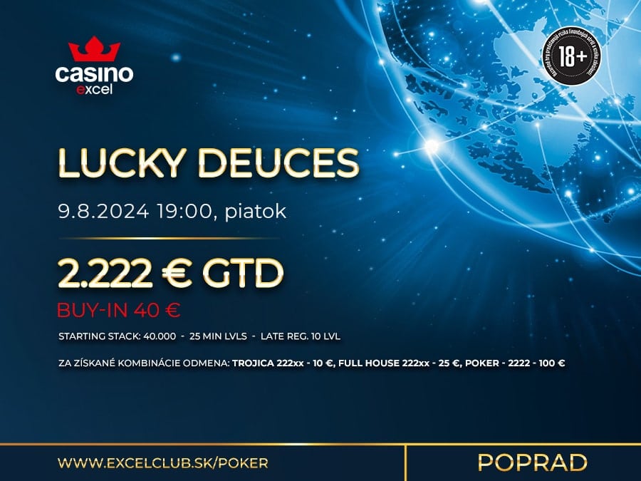 LUCKY DEUCES 9.8.2024 casino excel Poprad