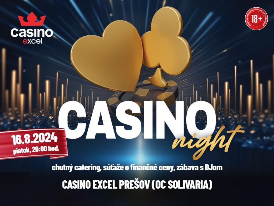 CASINO NIGHT 16.8.2024 casino excel Prešov