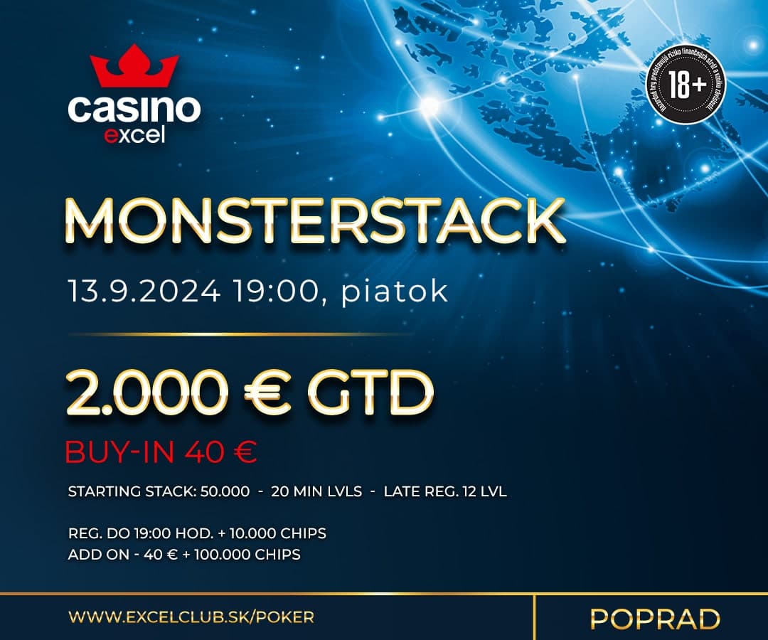 MONSTERSTACK 13.9.2024 casino excel Poprad