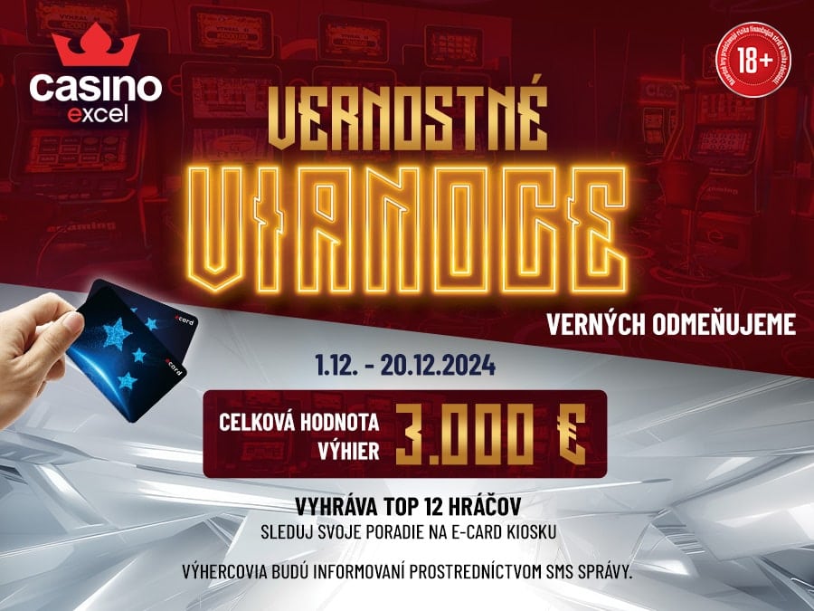 VERNOSTNÉ VIANOCE casino excel Piešťany
