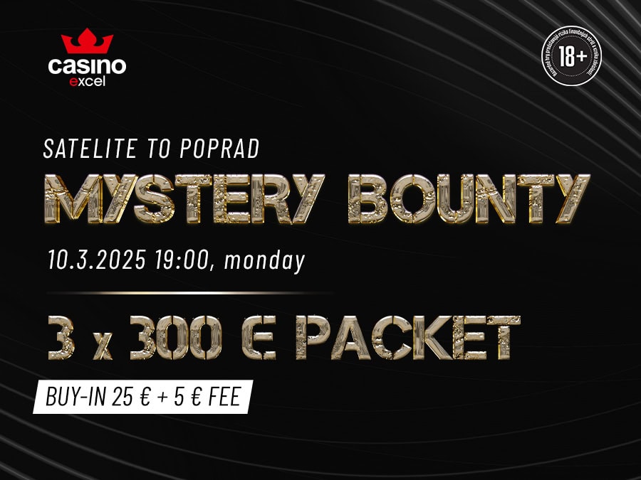 SATELITE TO MYSTERY BOUNTY POPRAD 10.3.2025 casino excel Prievidza