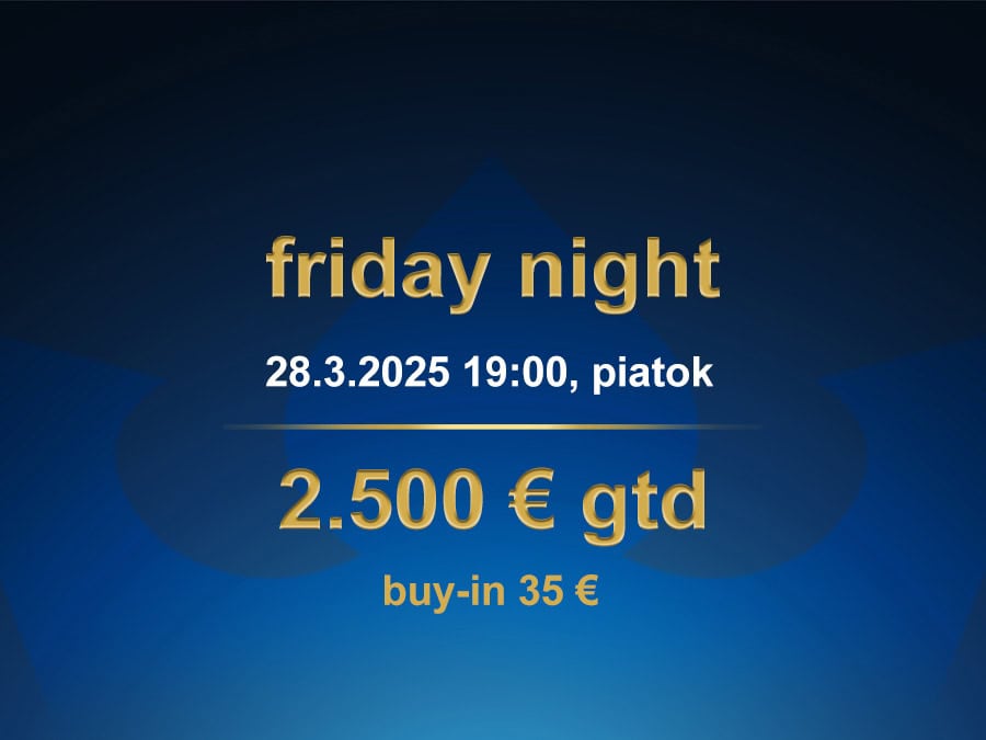 FRIDAY NIGHT 28.3.2025 casino excel Prievidza