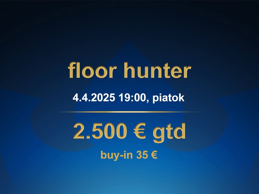 FLOOR HUNTER 4.4.2025 casino excel Prievidza