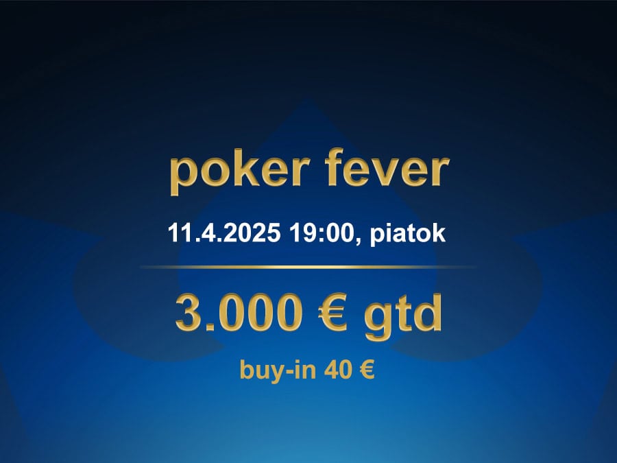 POKER FEVER 11.4.2025 casino excel Poprad