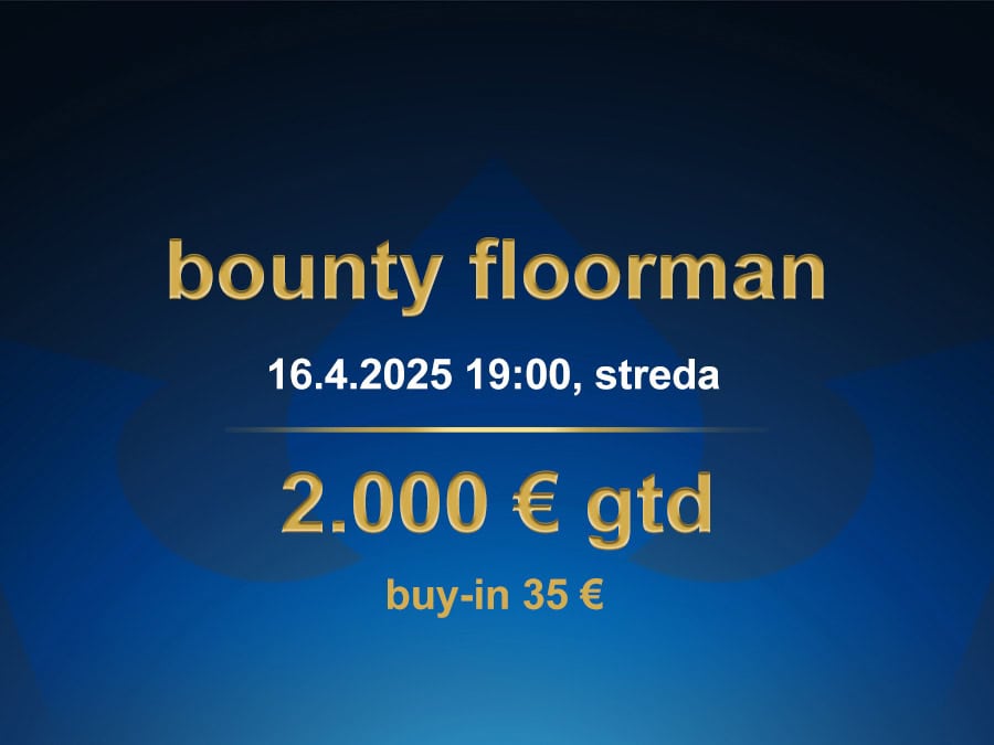 BOUNTY FLOORMAN 16.4.2025 casino excel Poprad