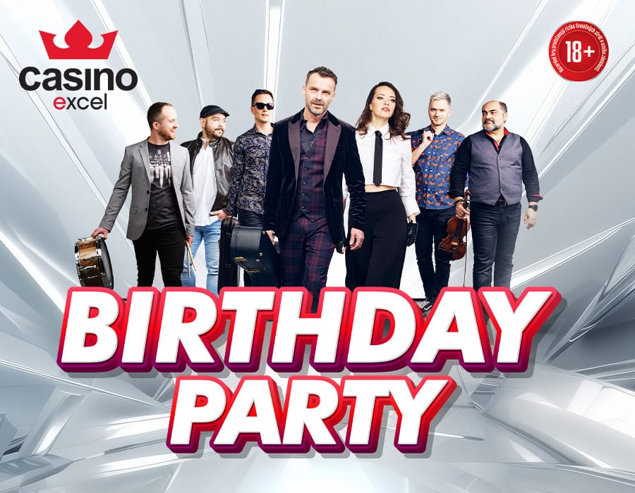 BIRTHDAY PARTY casino excel Žilina