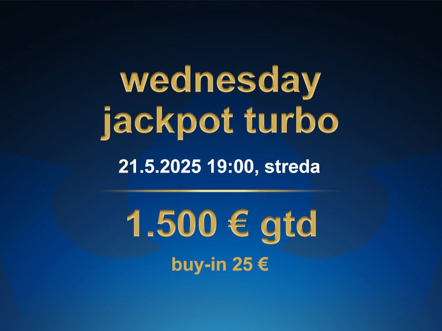 WEDNESDAY JACKPOT TURBO 21.5.2025 casino excel Prievidza