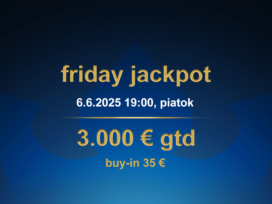FRIDAY JACKPOT 6.6.2025 casino excel Poprad
