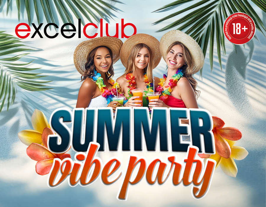 SUMMER VIBE PARTY excelclub Chocholná