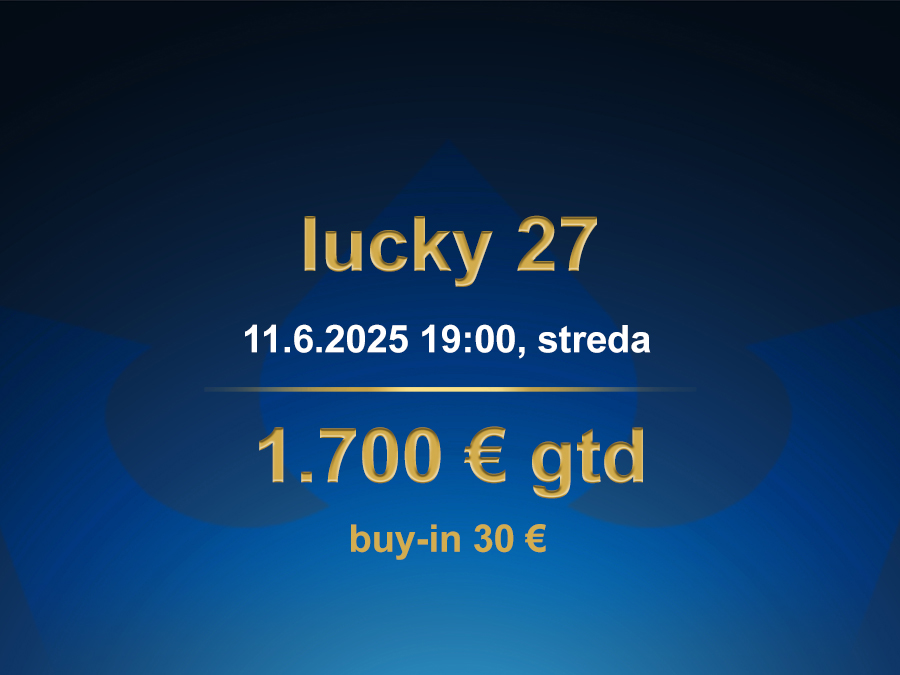 LUCKY 27 11.6.2025 casino excel Poprad