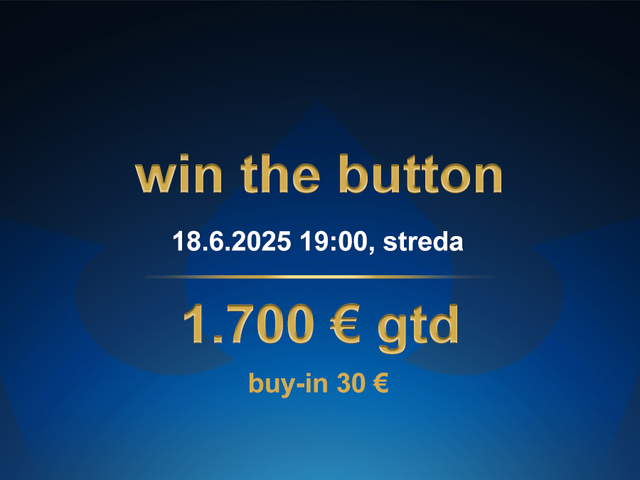 WIN THE BUTTON 18.6.2025 casino excel Poprad