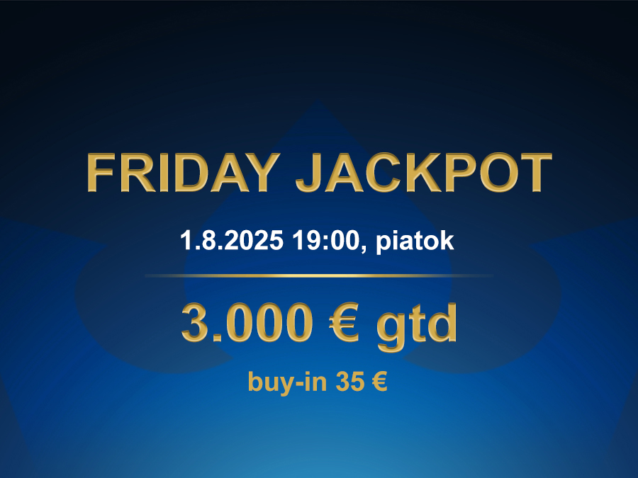 FRIDAY JACKPOT 1.8.2025 casino excel Poprad