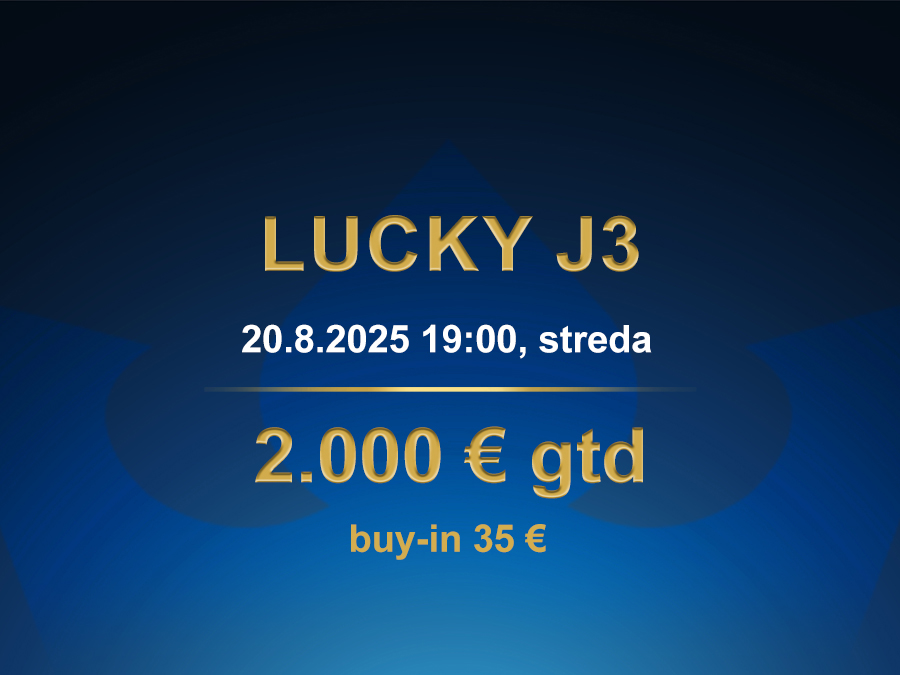 LUCKY J3 20.8.2025 casino excel Poprad