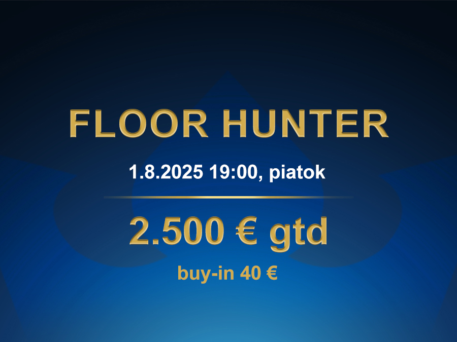 FLOOR HUNTER 1.8.2025 casino excel Prievidza