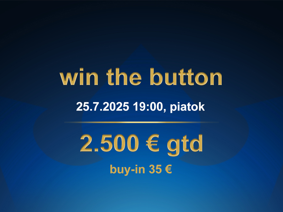 WIN THE BUTTON 25.7.2025 casino excel Prievidza