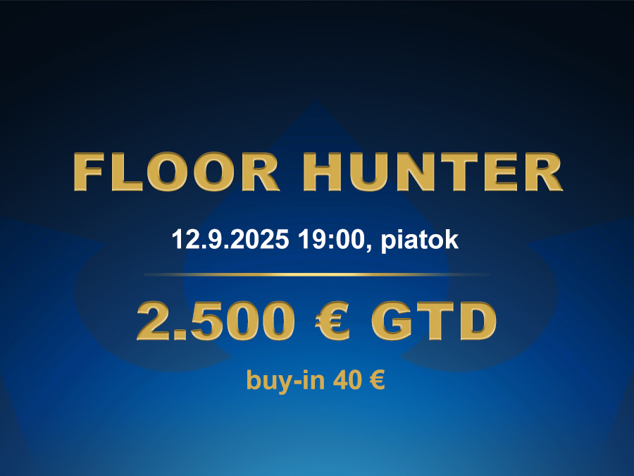 FLOOR HUNTER 12.9.2025 casino excel Prievidza