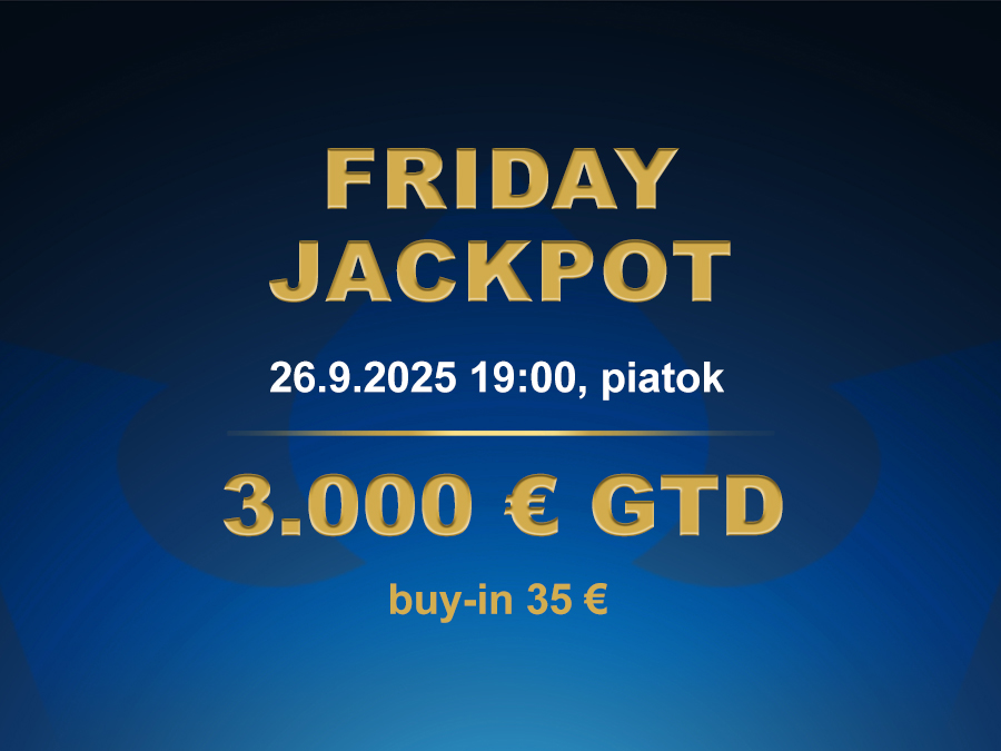 FRIDAY JACKPOT 26.9.2025 casino excel Poprad