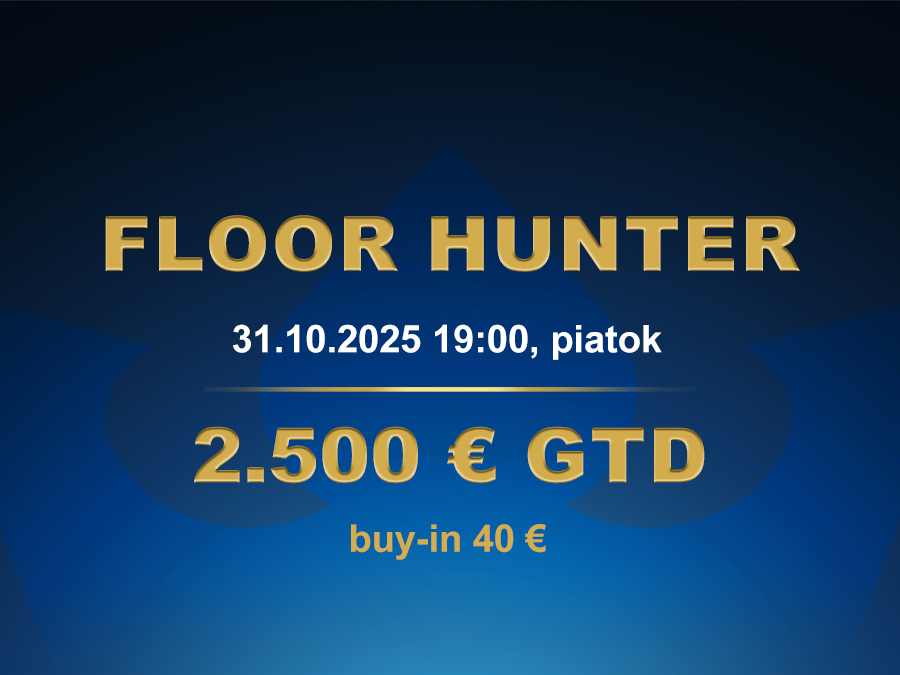 FLOOR HUNTER 31.10.2025 casino excel Prievidza