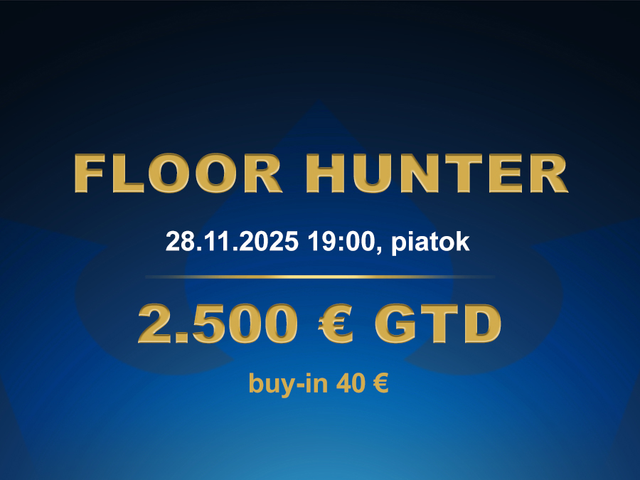 FLOOR HUNTER 28.11.2025 casino excel Prievidza