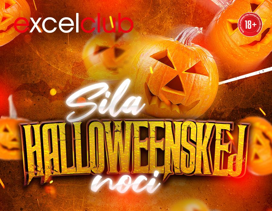 SILA HALLOWEENSKEJ NOCI excelclub Poprad