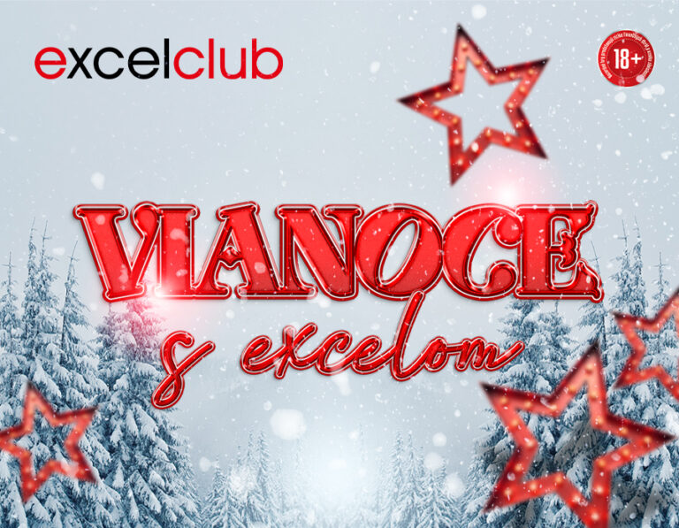 VIANOCE V EXCELI excelcluby Ilava a Púchov