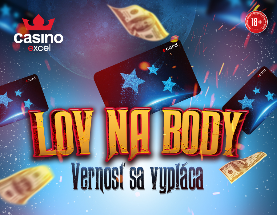 LOV NA BODY casino excel Považská Bystrica